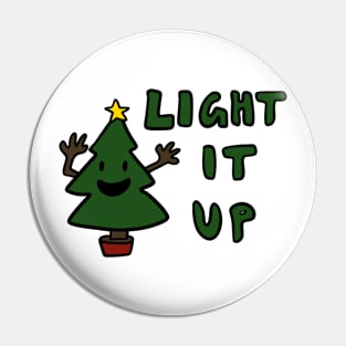 Light it Up Pin