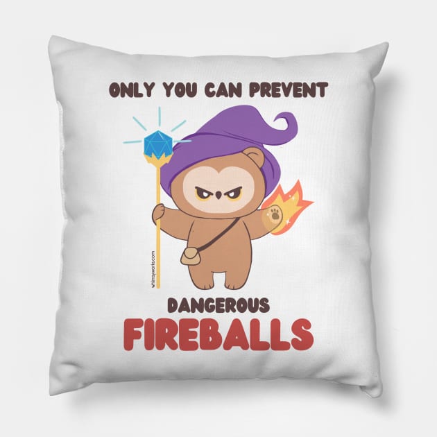 Only You Can Prevent Dangerous Fireballs! (Owlbear // D20) Pillow by whimsyworks