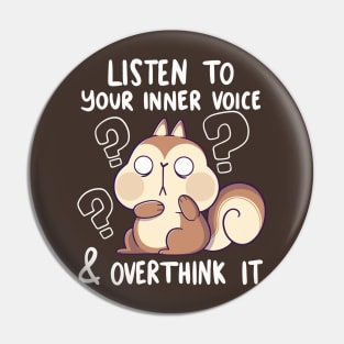 Listen to your Inner Voice Pin