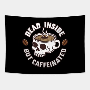 Dead Inside But Caffeinated Tapestry