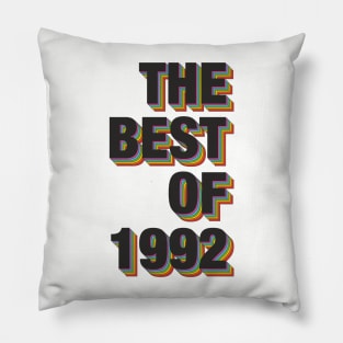 The Best Of 1992 Pillow