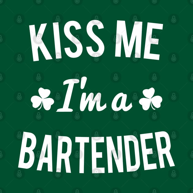 Kiss Me I'm a Bartender by Flippin' Sweet Gear