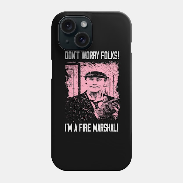 The Fire Marshall's Safety Tips - Share the Laughter on a T-Shirt Phone Case by JocelynnBaxter
