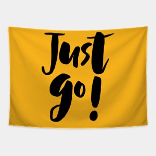 Just Go! Tapestry