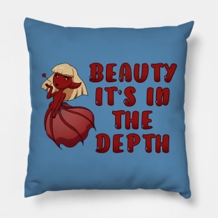 Weirdmaids - beauty in the depth Pillow