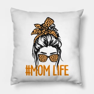 mom life messy bun mother leopard Pillow