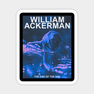 Will Ackerman The End of The Day Magnet