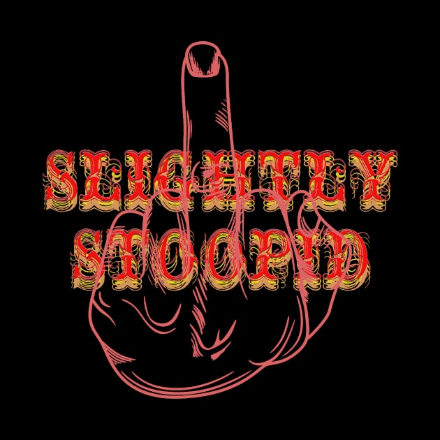 Slightly Stoopid by WordsFactory