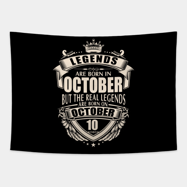 Kings Legends Are Born On October 10 Kings Legends Are Born On October 10 Tapestry Teepublic