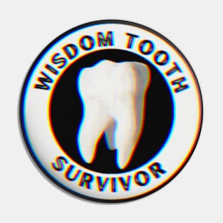 Wisdom Tooth Survivor Pin