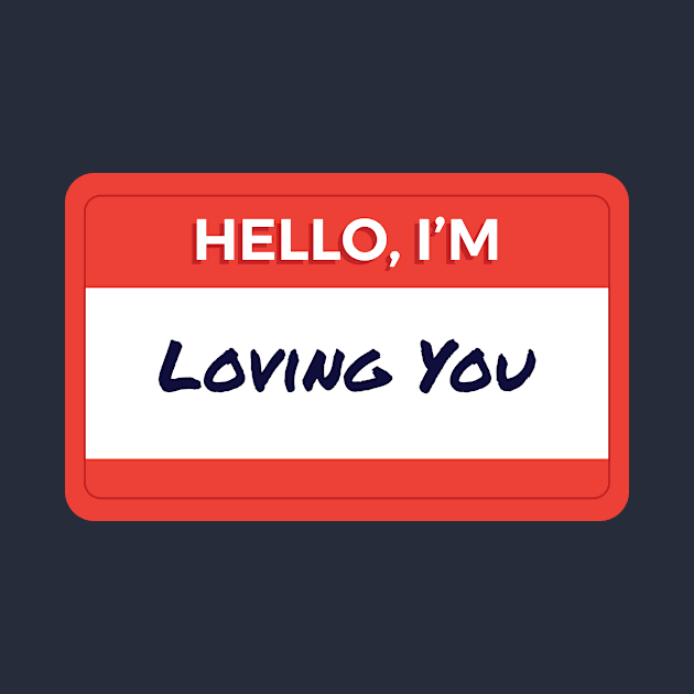 Hello I'm Loving You by wordyenough