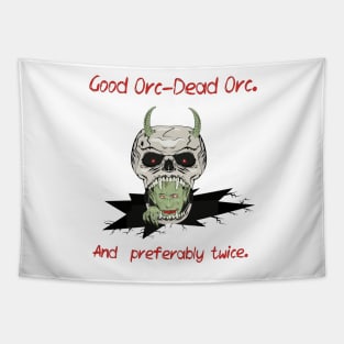 Good Orc-dead Orc Tapestry