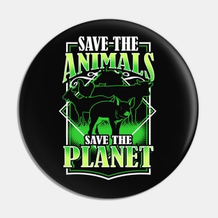 Save The Animals Save The Planet Pin