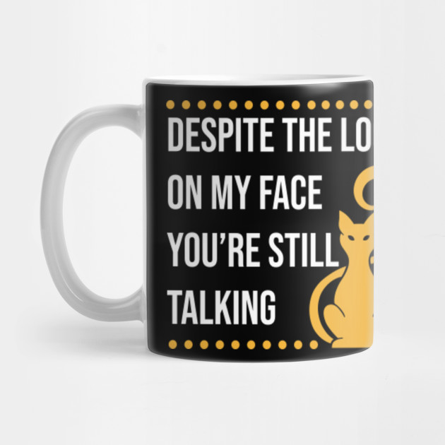 Cat Talking Pet Animal Cat Mug Teepublic