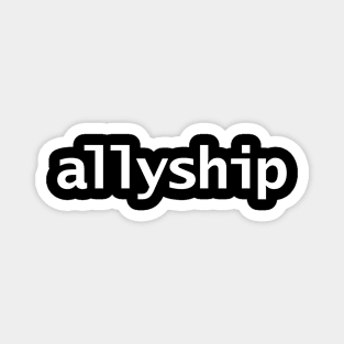 Allyship Text in White Minimal Typography Magnet