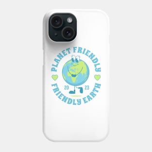 Planet friendly. Friendly Earth. Green culture Phone Case