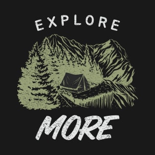 Explore More Happy Camper Camping Gift T-Shirt