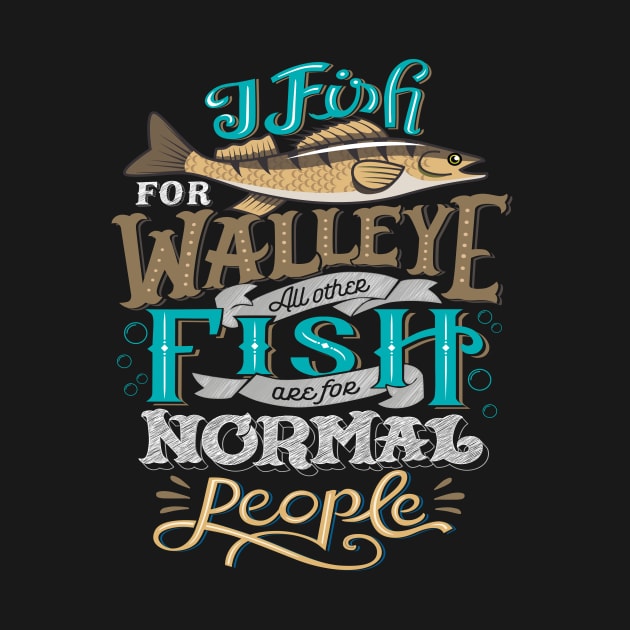 Funny Walleye Hunting Vintage Look by MarkusShirts