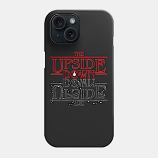 The Upside Down Phone Case