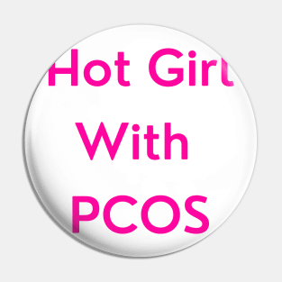 Hot Girl with PCOS (pink version) Pin