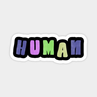 Human? Magnet