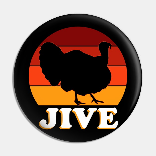 Jive Turkey Pin by teecloud