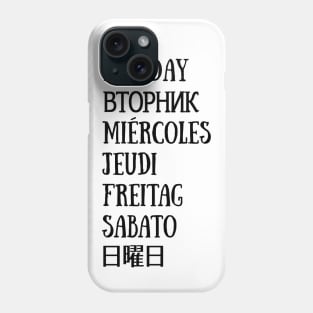 Polyglot week Phone Case