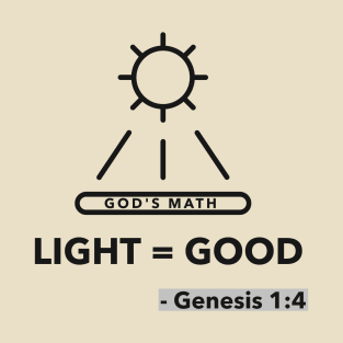 God's Math, definition of light T-Shirt