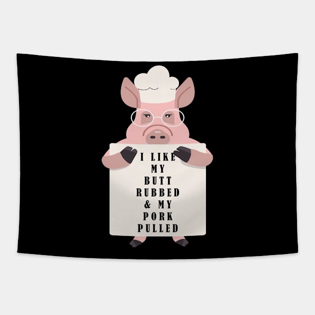 I Like My Racks Big And My Meat Rubbed T Shirt Tapestry by Tom´s TeeStore