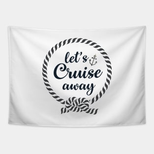 Let's Cruise Away Tapestry