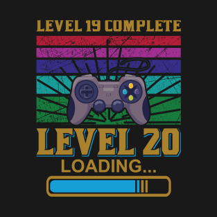 Level 19 Complete Level 20 Loading T-Shirt