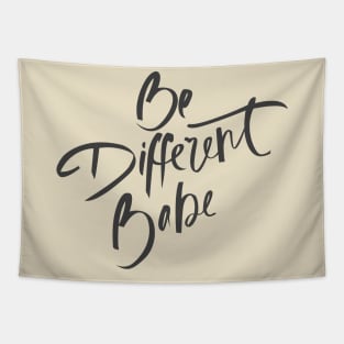 Be Different Babe Tapestry