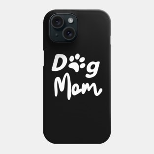 Dog mom Phone Case