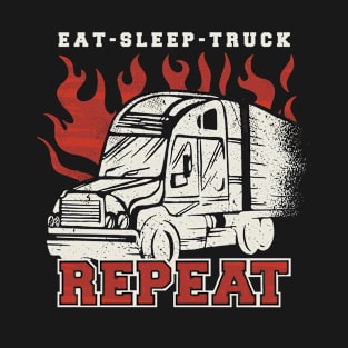 Eat Sleep Truck Repeat Truck Lovers Family Trip T-Shirt