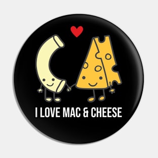 I Love Macaroni and Cheese Pin