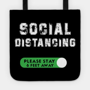 Funny Please Stay 6 Feet Away phone style Tote