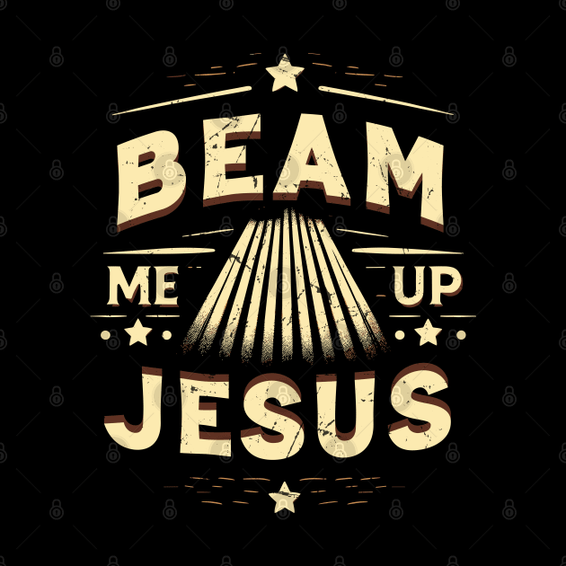 Beam Me Up Jesus - Funny Jesus Trekkie Meme by Trendsdk