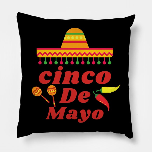 Cinco De Mayo Pillow by WISS1ArTs