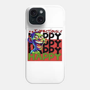 Happy infectiously zombie Phone Case