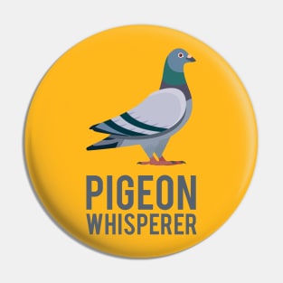 Pigeon Whisperer Pin