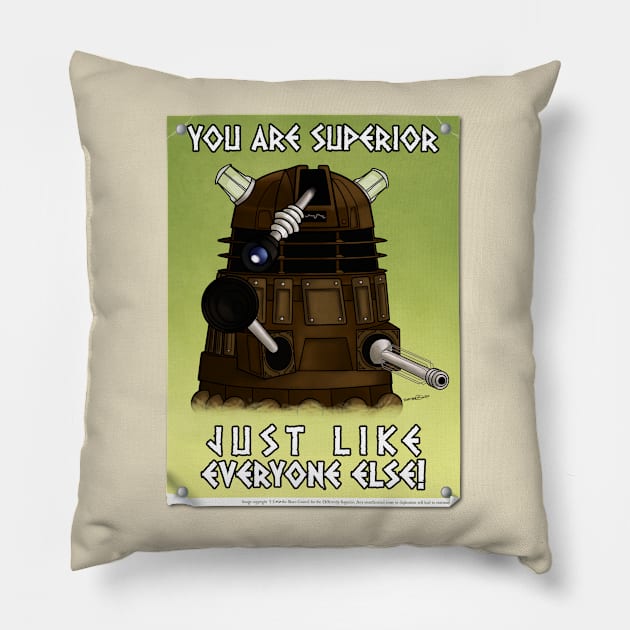 Every Dalek is Superior Pillow by JulianWilbury