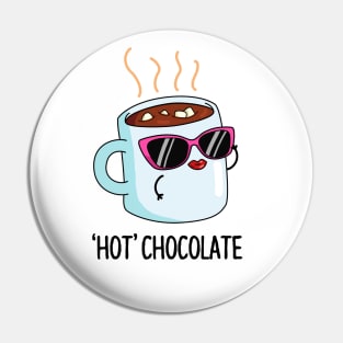 Hot Chocolate Cute Chocolate Pun Pin