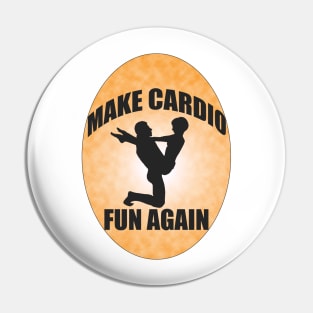 Make Cardio Fun Again!!! Pin