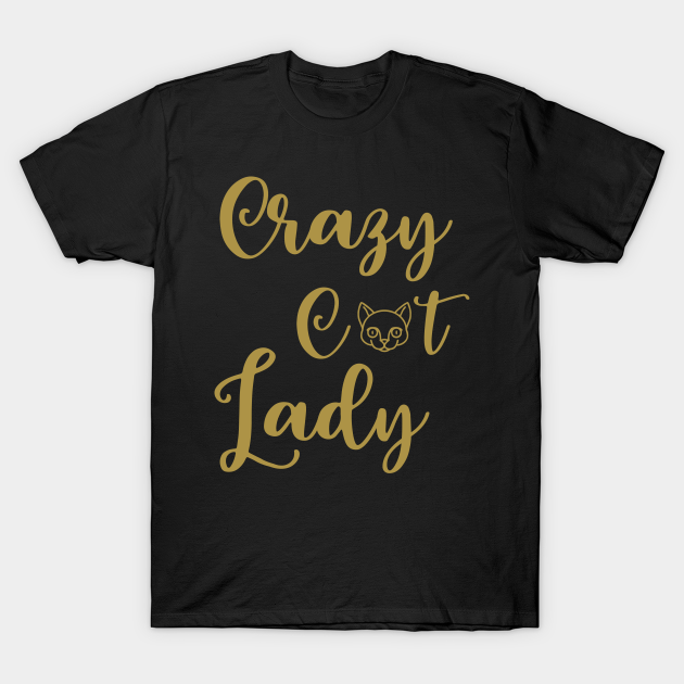 Discover Crazy Cat Lady - Crazy Cat Lady - T-Shirt