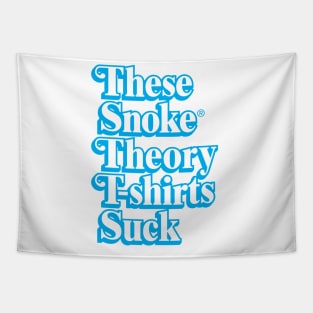 These Snoke Theory T-Shirts Suck Tapestry