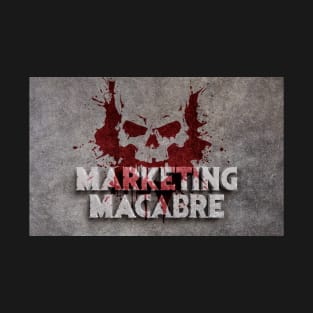 Marketing Macabre T-Shirt