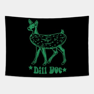 Dill Doe Tee, Funny Men's Tapestry