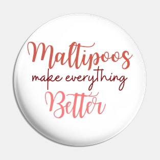 Maltipoos Quote Pin