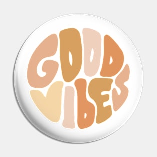 Good vibes Pin