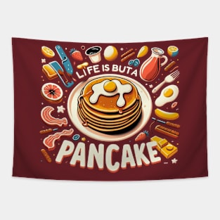 Life is but a pancake Tapestry